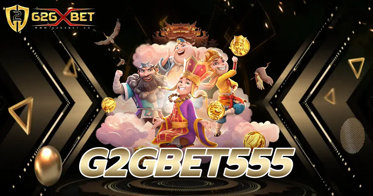 G2GBET555